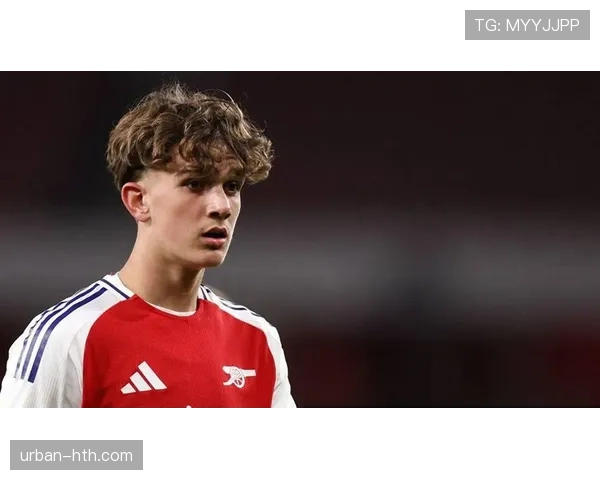 萨卡力挺阿森纳青训精神：团队合作与坚韧信念成球队基石