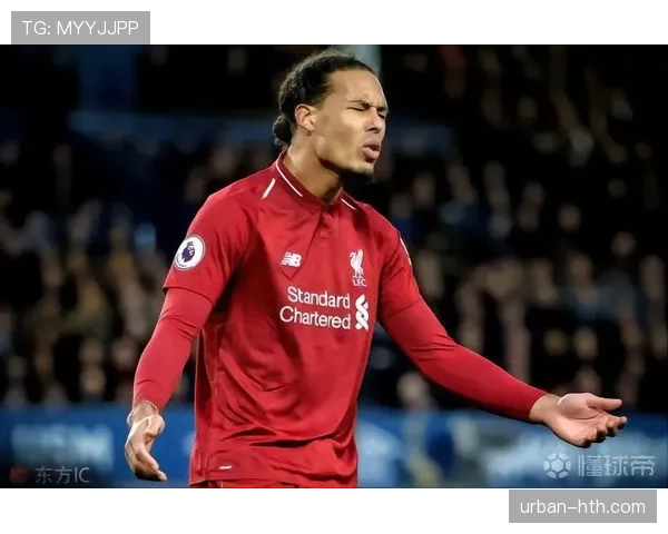 范戴克对位梅西、莱万等顶级前锋的防守表现分析